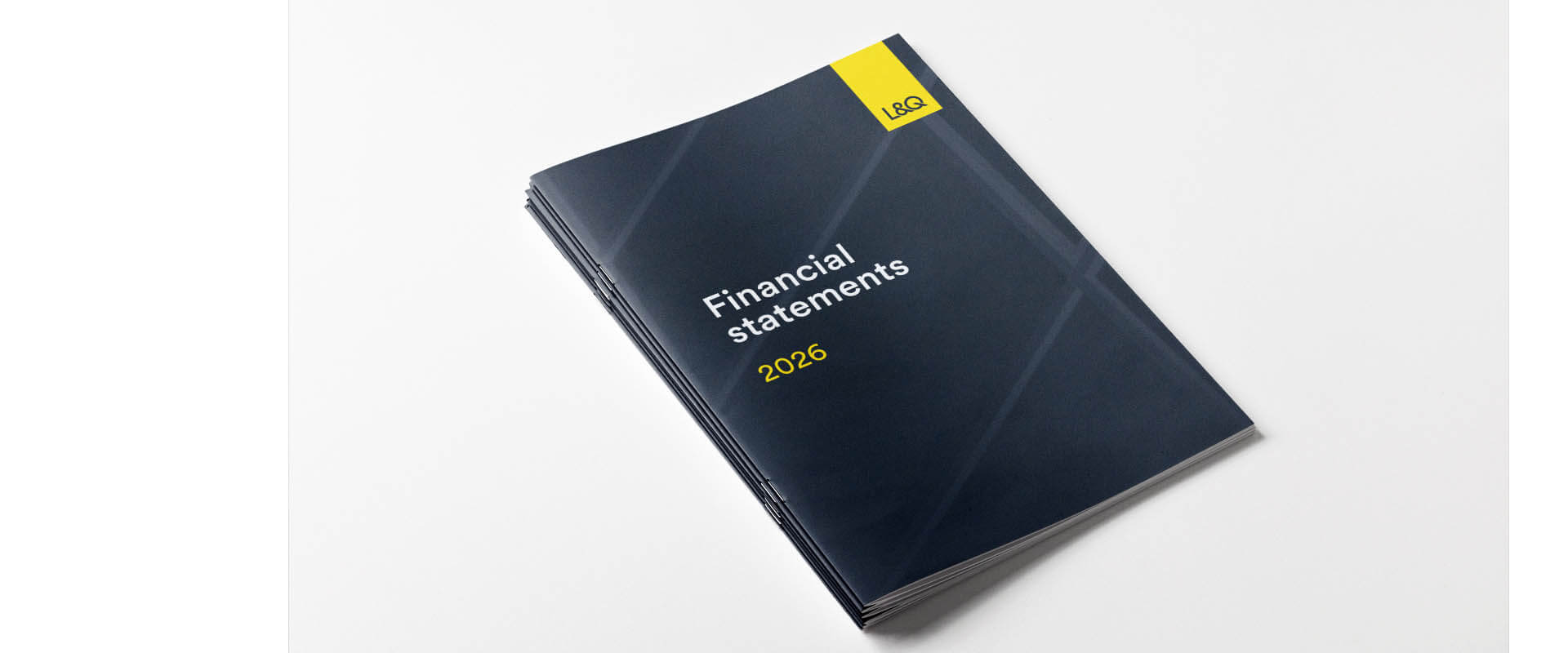 A copy of L&Q’s 2026 financial statements, with a dark blue cover featuring the L&Q logo.